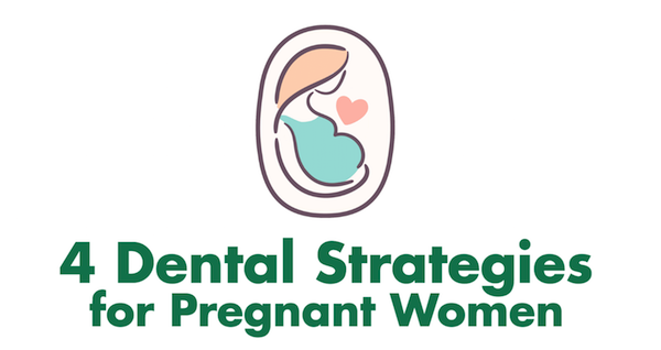 4 Tips for Good Oral Health During Pregnancy